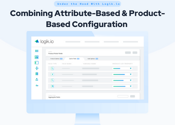 Product-Based vs. Attribute-Based Configuration: Do You Have to Choose?